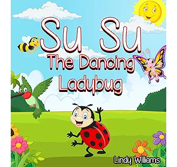 Su SU the Dancing Ladybug